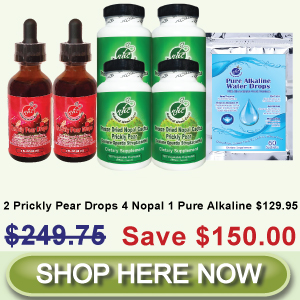 Existing Client Special (4N2PP1PW) - 4 Bottles Freeze Dried Nopal Powder Capsules Plus 2 Bottles Prickly Pear Drops Plus 1 Pure Alkaline Water Drops (60 Sachets)